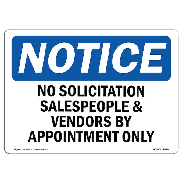 Signmission OSHA Notice Sign, 5" Height, 7" Width, No Solicitation Salespeople And Vendors By Sign, Landscape OS-NS-D-57-L-14820 - main